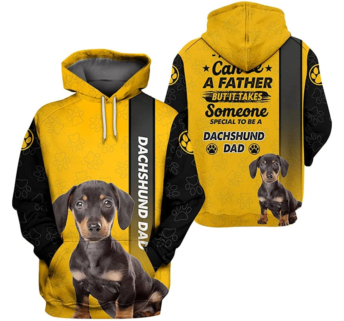 Any Man Can Be A Father But It Takes Some Special To Be A Dachshund Dad - 3D Printed Pullover Hoodie