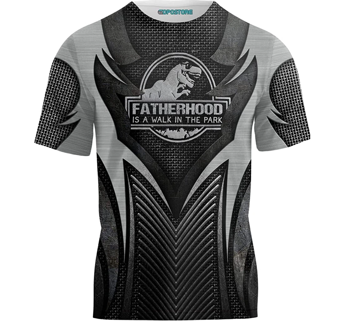 Metal Dinosaur Fatherhood Is A Walk In The Park Shirts - 3D Printed T-shirt