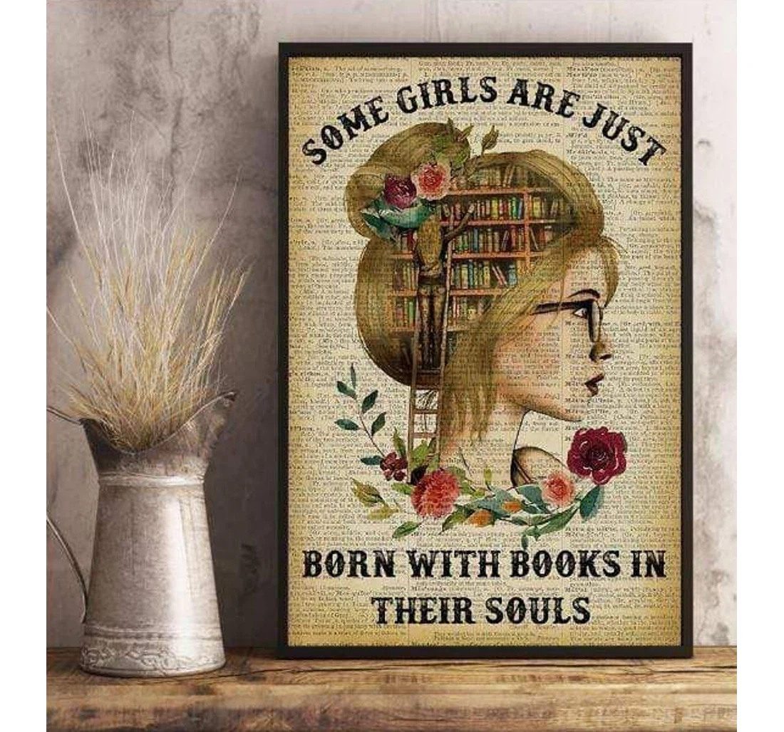Poster, Canvas - Book Girl Some Girls Are Just Born With Books In Their Souls V Print Framed Wall Art