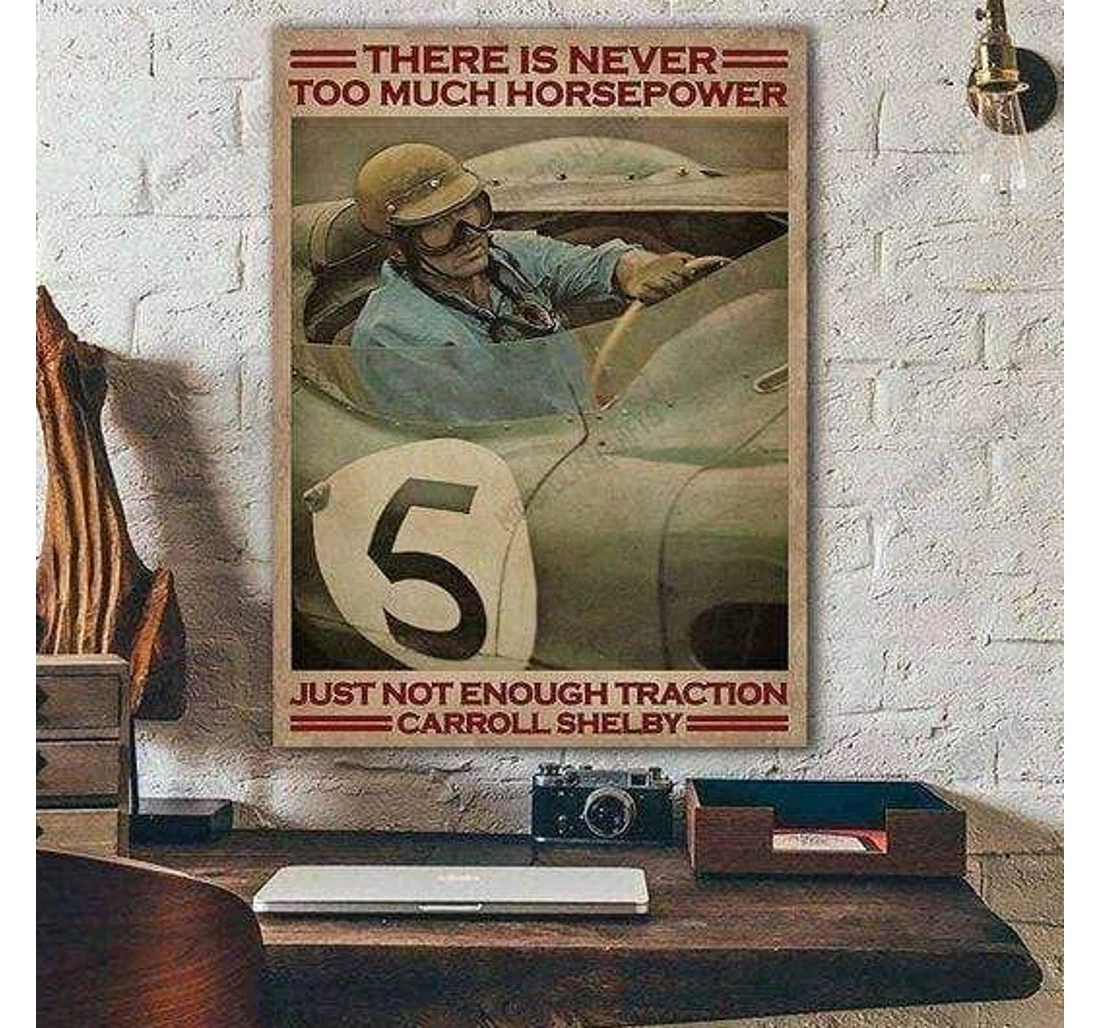 Poster, Canvas - Car Racing There Is Never Too Much Horsepower V Print Framed Wall Art