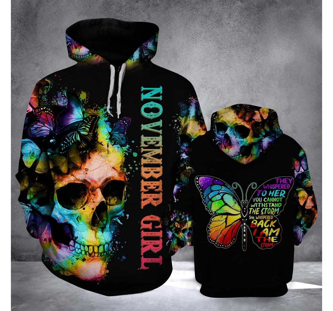 November Girl Butterfly Skull They Whispered To Her 3d 3d Birthday Gift Christmas Or Friends F - 3D Printed Pullover Hoodie