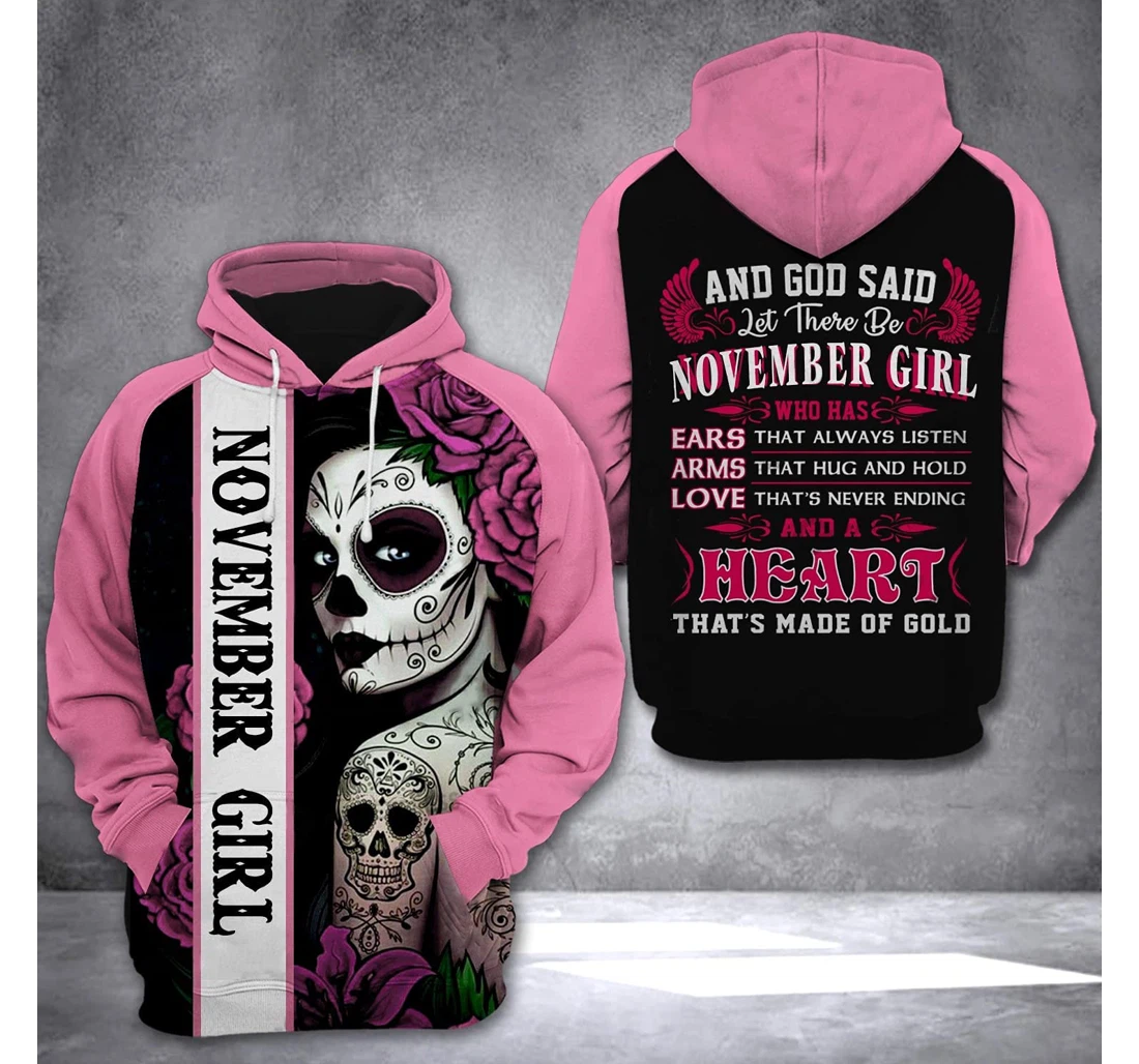 Let There Be November Girl 3d 3d Birthday Gift Christmas Or Friends F - 3D Printed Pullover Hoodie