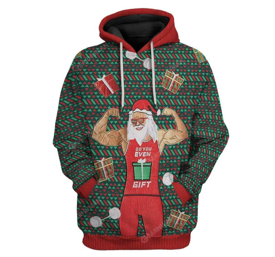 Ugly Christmas Do You Even Gift T-shirts - 3D Printed Pullover Hoodie