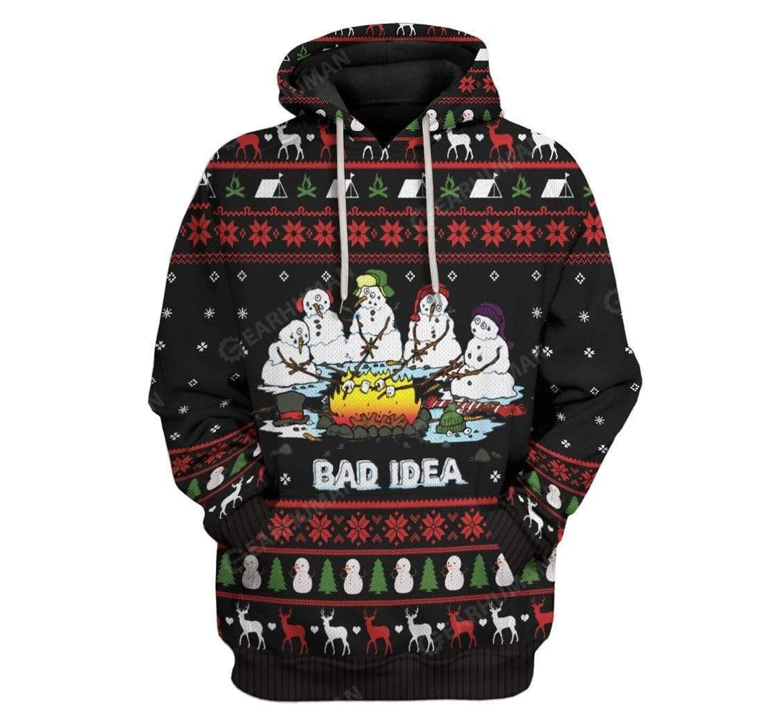 Ugly Christmas Melting Snow Man Camping Bad Idea T-shirts - 3D Printed Pullover Hoodie