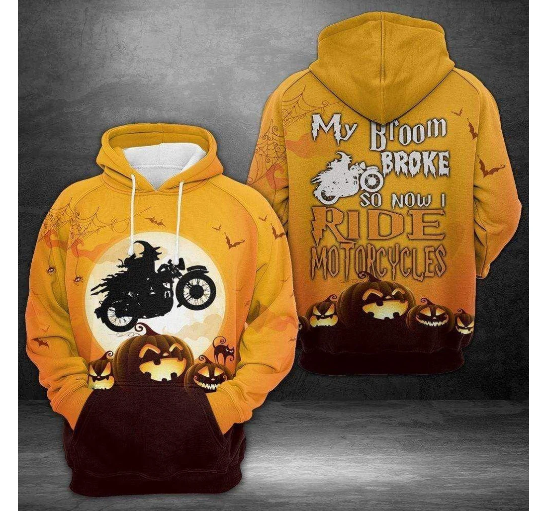 Halloween My Broom Broke So I Ride Motorcycles - 3D Printed Pullover Hoodie