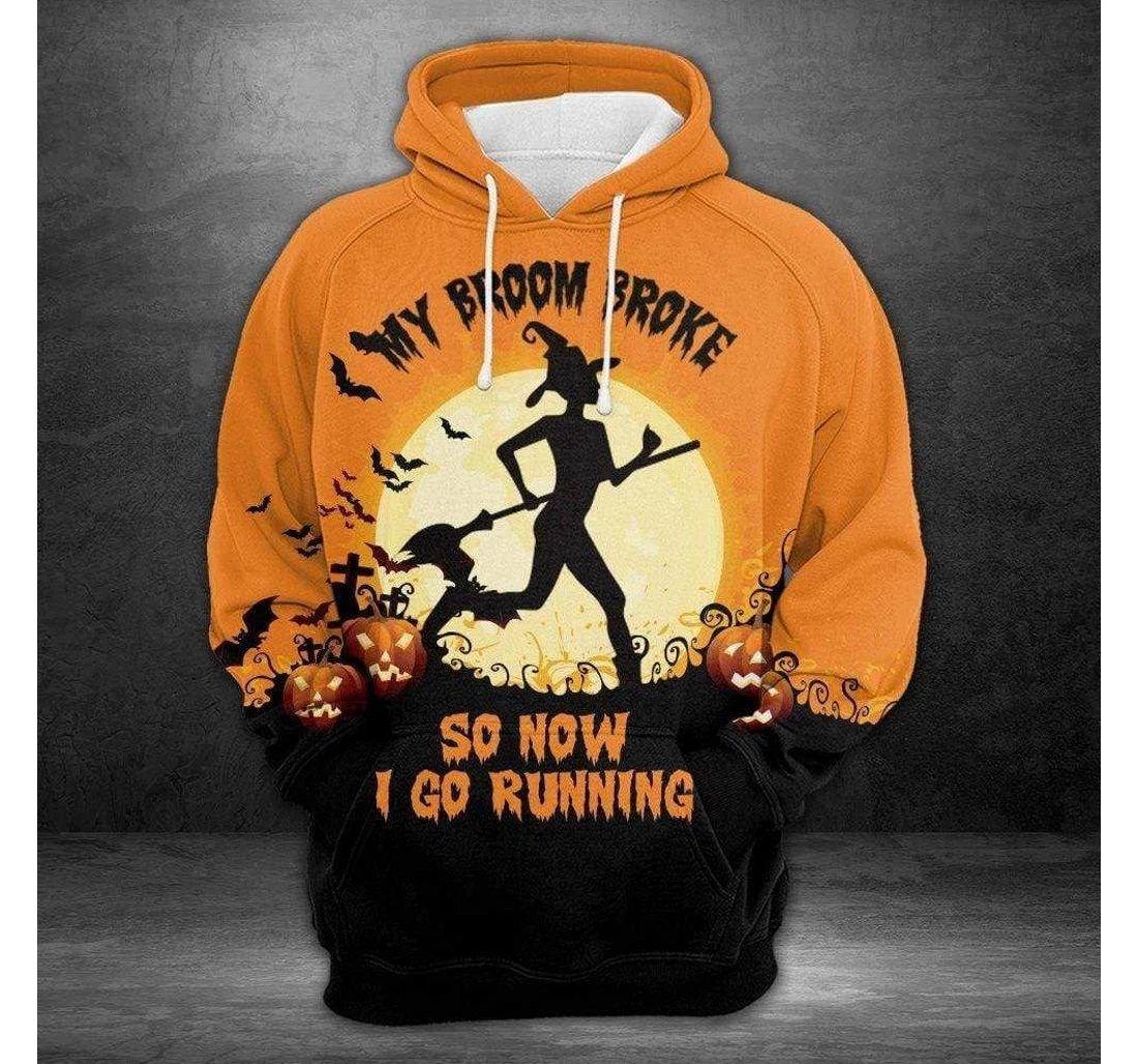 Halloween My Broom Broke So I Go Running - 3D Printed Pullover Hoodie