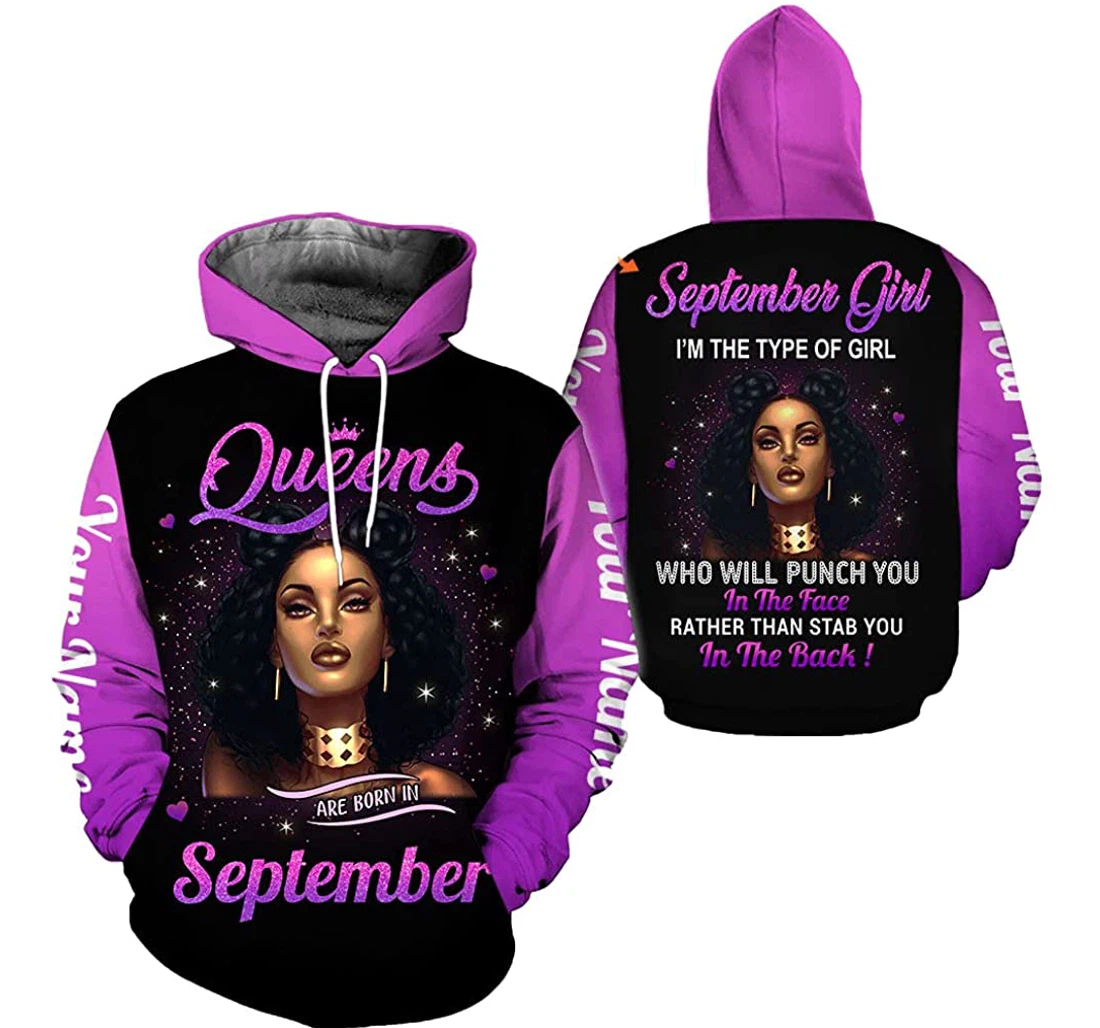 Personalized September Girl I'm The Type Of Girl Who Will Punch You In The Face Rather Than Stab You In The Back Personalized Name Birthday Month - 3D Printed Pullover Hoodie