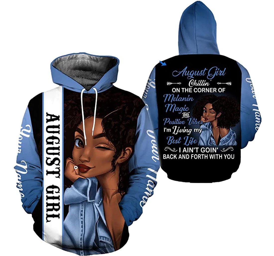 Personalized August Girl Chillin On The Corner Of Melanin Magic Positive Vibes Personalized Name Birthday Month Tdp - 3D Printed Pullover Hoodie