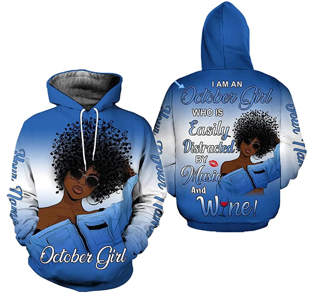 Personalized I Am An October Girl Who Is Easily Distracted By Music Wine Personalized Name Birthday Month Tdp - 3D Printed Pullover Hoodie