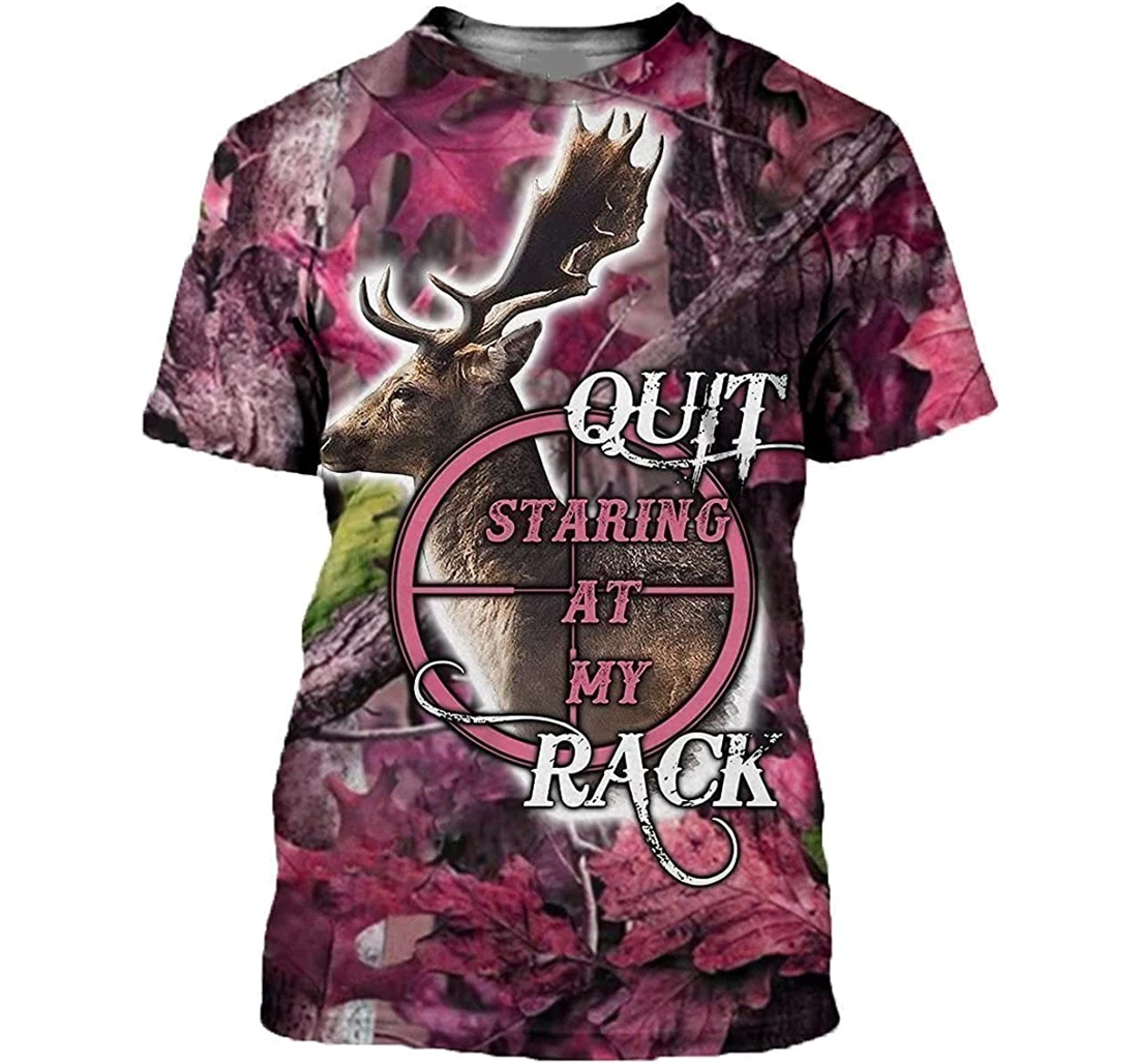 Deer Quit Staring At My Rack Deer Hunting Clothes Sportwear Up Hd - 3D Printed T-shirt