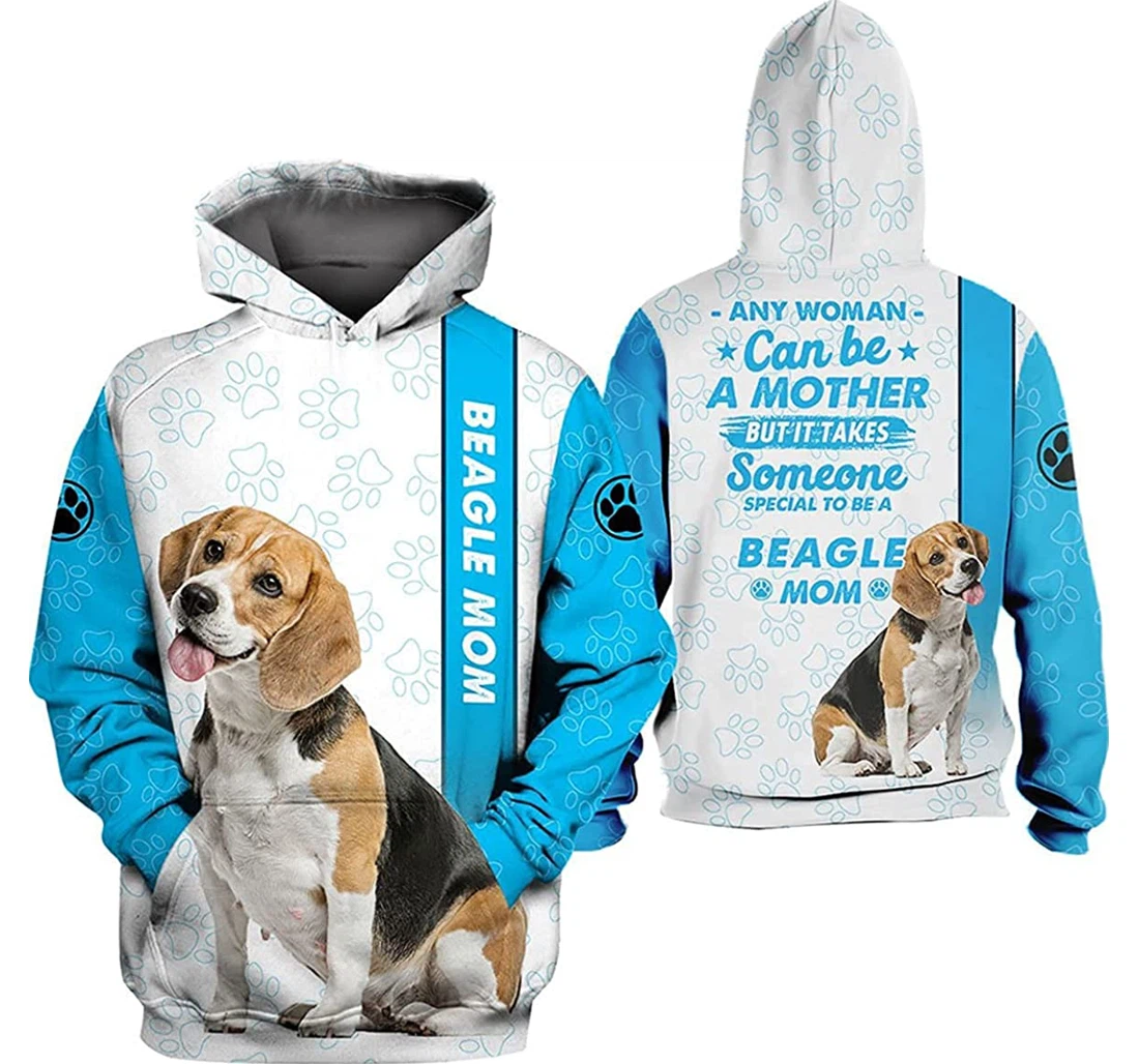 Any Woman Can Be A Mother But It Takes Some Special To Be A Beagle Mom Sportwear Up - 3D Printed Pullover Hoodie