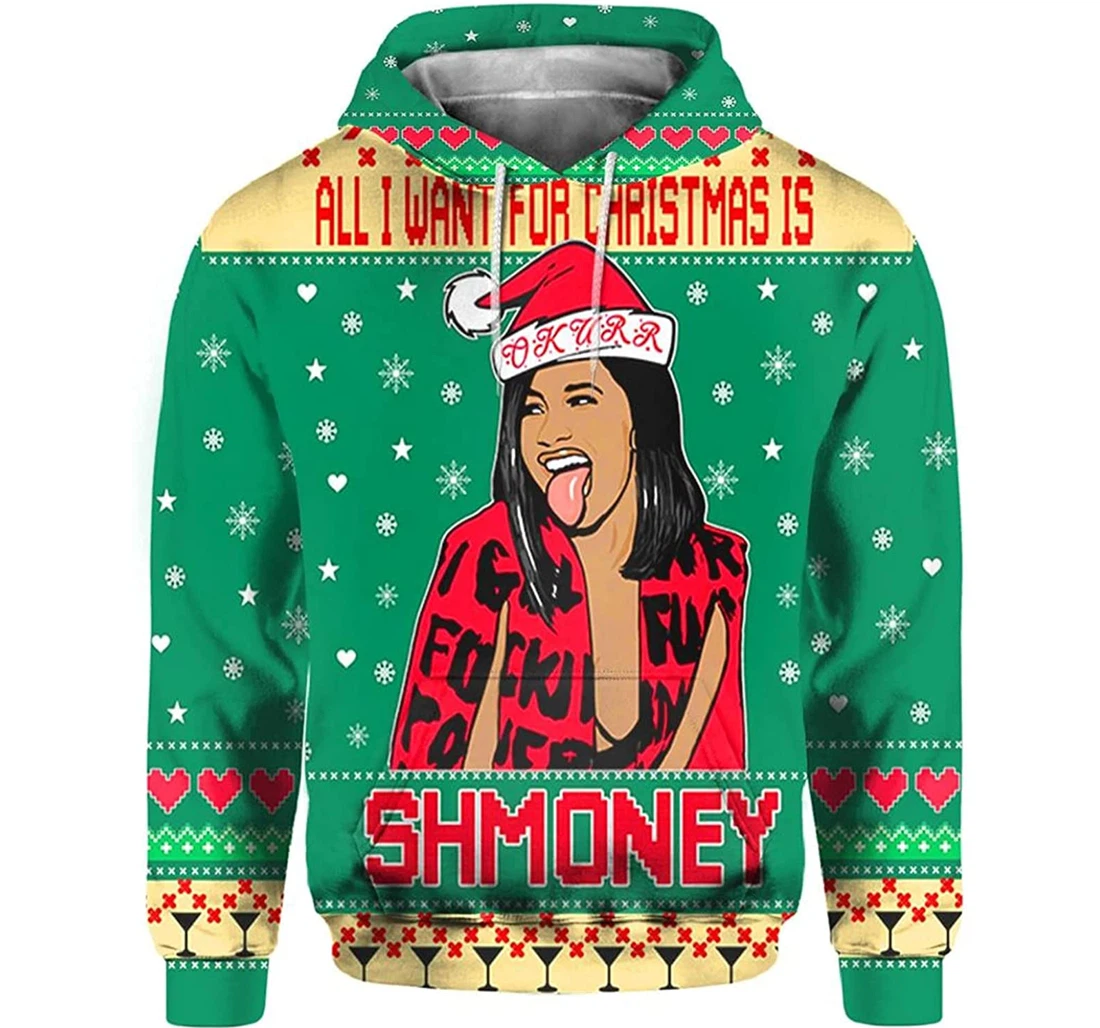 Christmas All I Want The Christmas Is Shmoney Sportwear Up - 3D Printed Pullover Hoodie