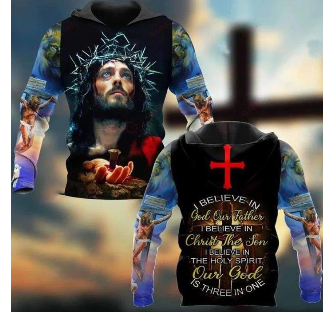 Jesus I Believe In God Our Father Christ The Son Our God Christian - 3D Printed Pullover Hoodie