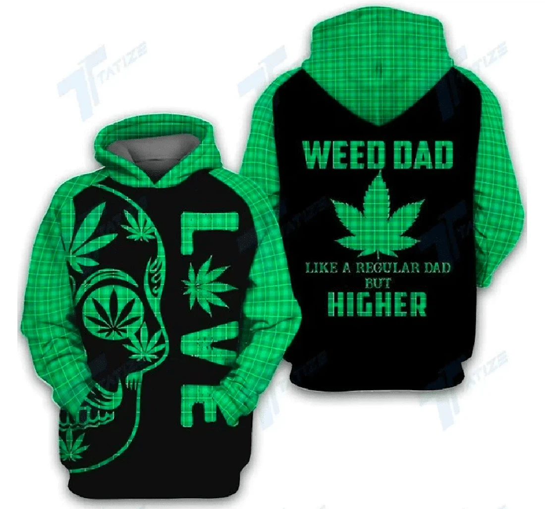 Father's Day Gift Weed Dad Like A Regular Dad But Higher Green Skull - 3D Printed Pullover Hoodie