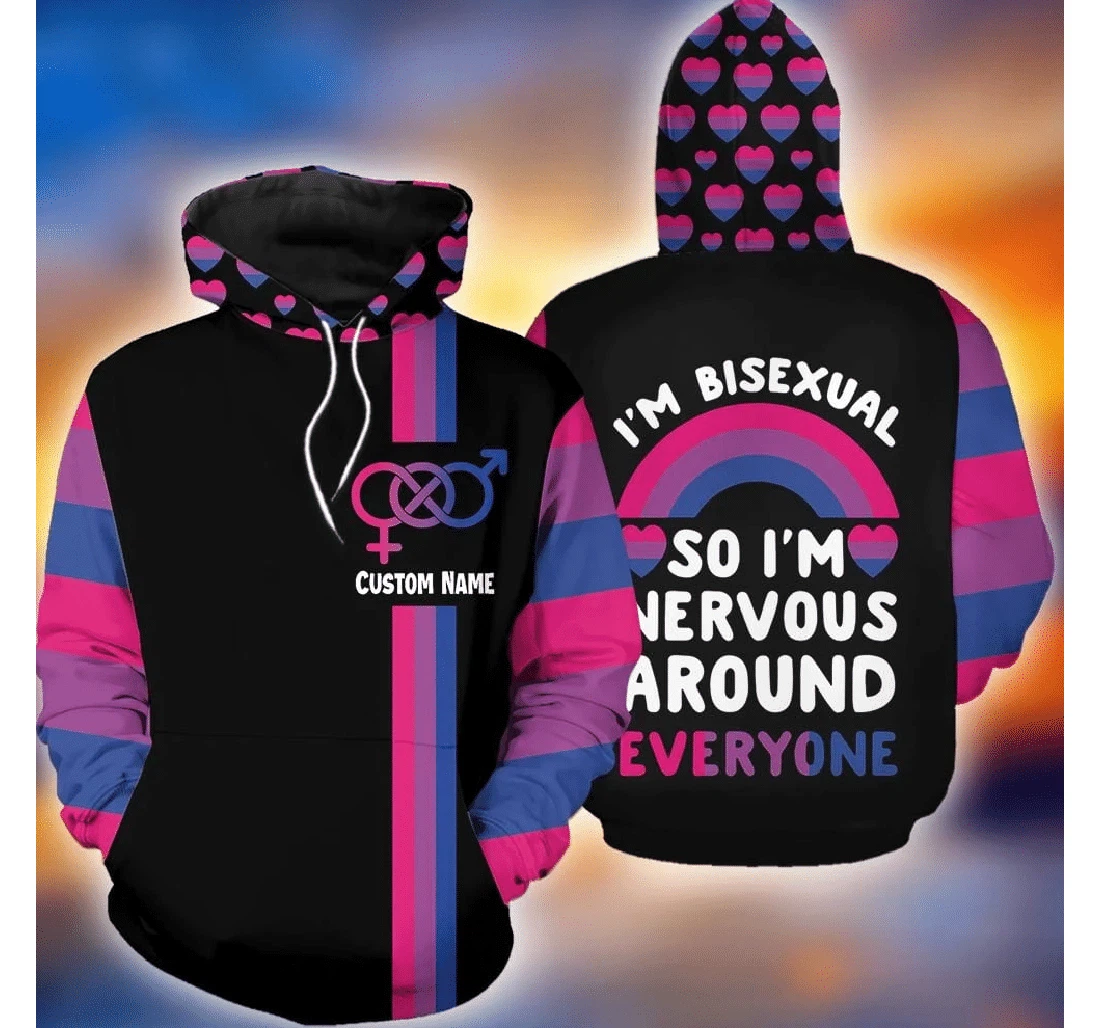 I'm Bisexual So I'm Nervous Around Everyone Va - 3D Printed Pullover Hoodie