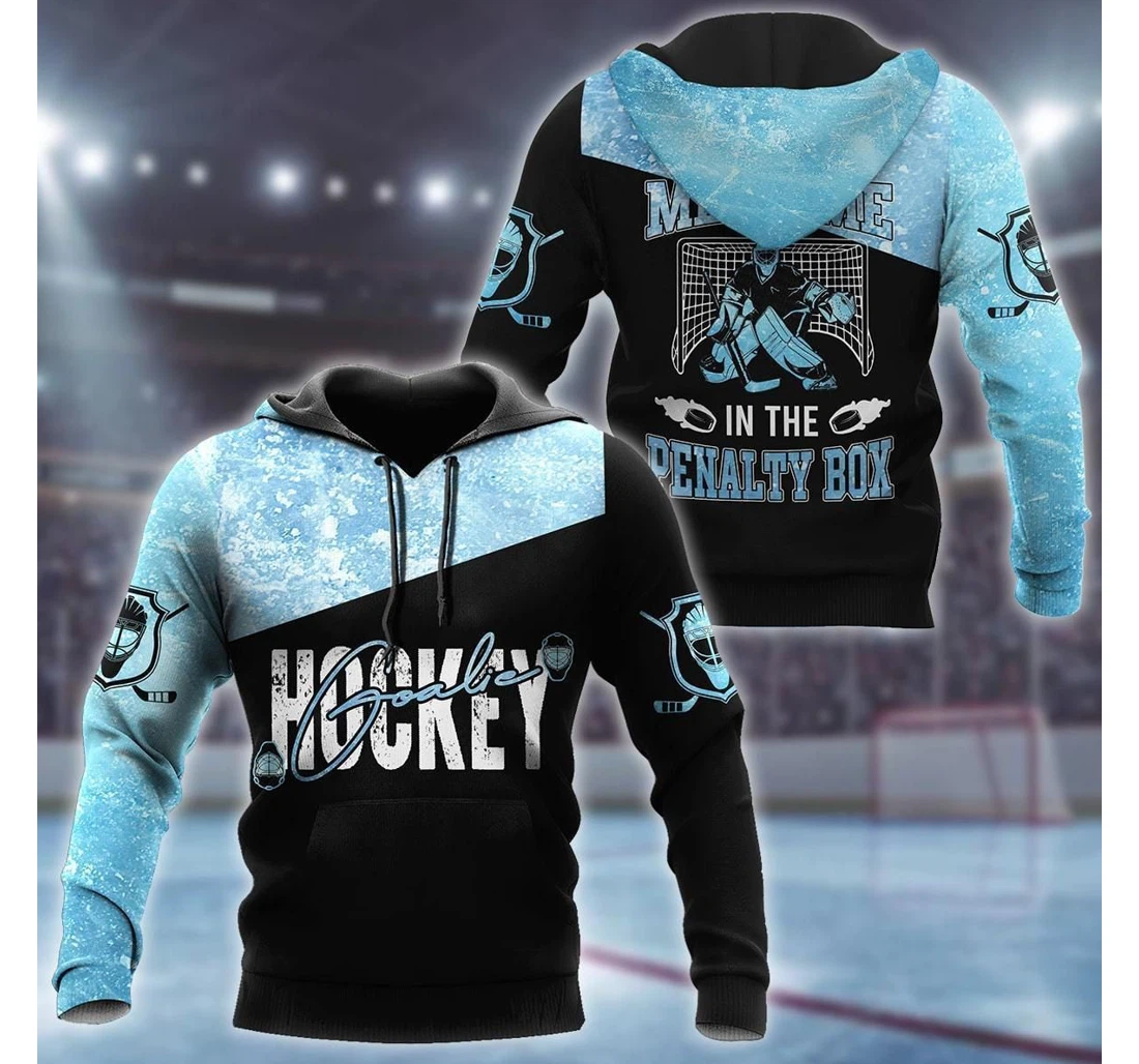 Hockey Goalie Meet Me In The Penalty Box - 3D Printed Pullover Hoodie