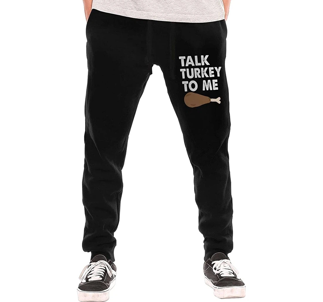 Personalized Talk Turkey To Me Sweat Hip Hop Garment Sweatpants, Joggers Pants With Drawstring For Men, Women