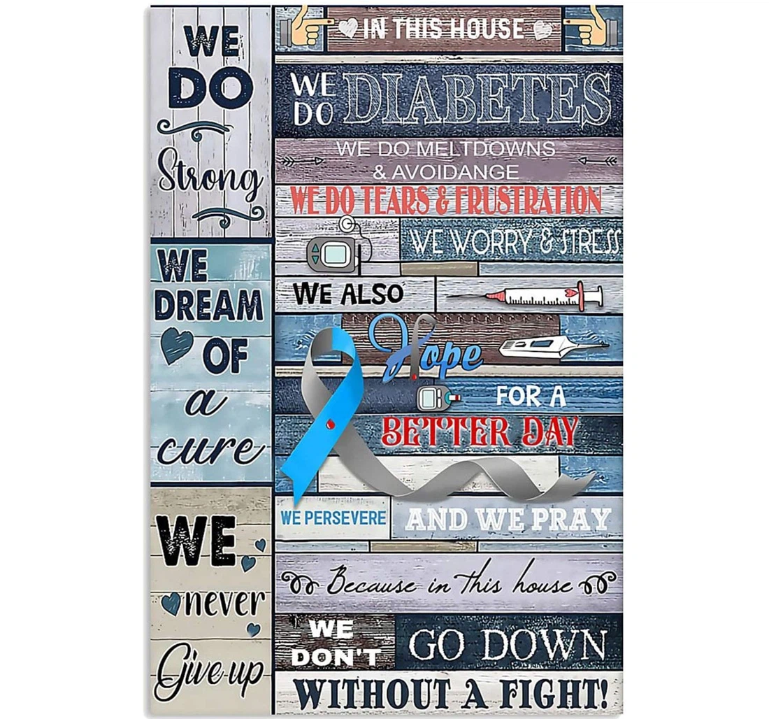 Poster, Canvas - In This House We Do Diabetes We Do Strong Anniversary Birthday Print Framed Wall Art