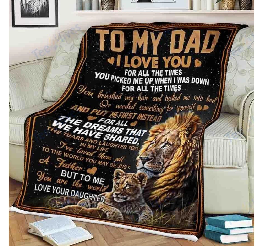Throw Blanket, Quilt - Custom Lion To My Dad -best Gift Dad Father -sherpa Ta Sherpa Fleece