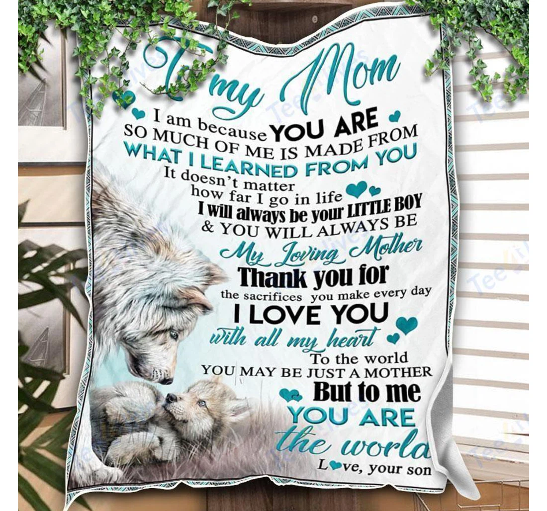 Throw Blanket, Quilt - Custom Wolf To My Mother -best Gift Mom Mother -sherpa Ta Sherpa Fleece