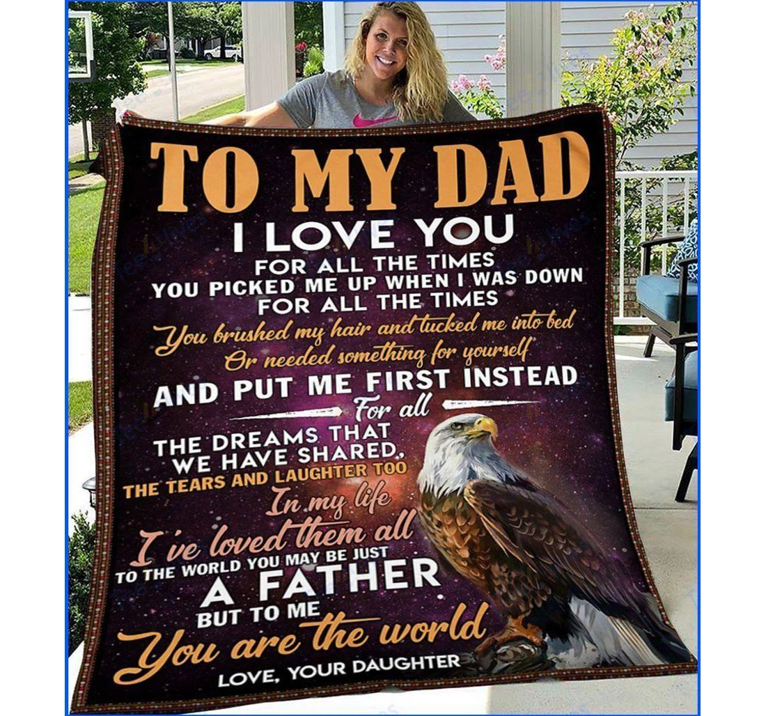 Throw Blanket, Quilt - Custom Eagle To My Dad -best Gift Dad Father -sherpa Ta Sherpa Fleece