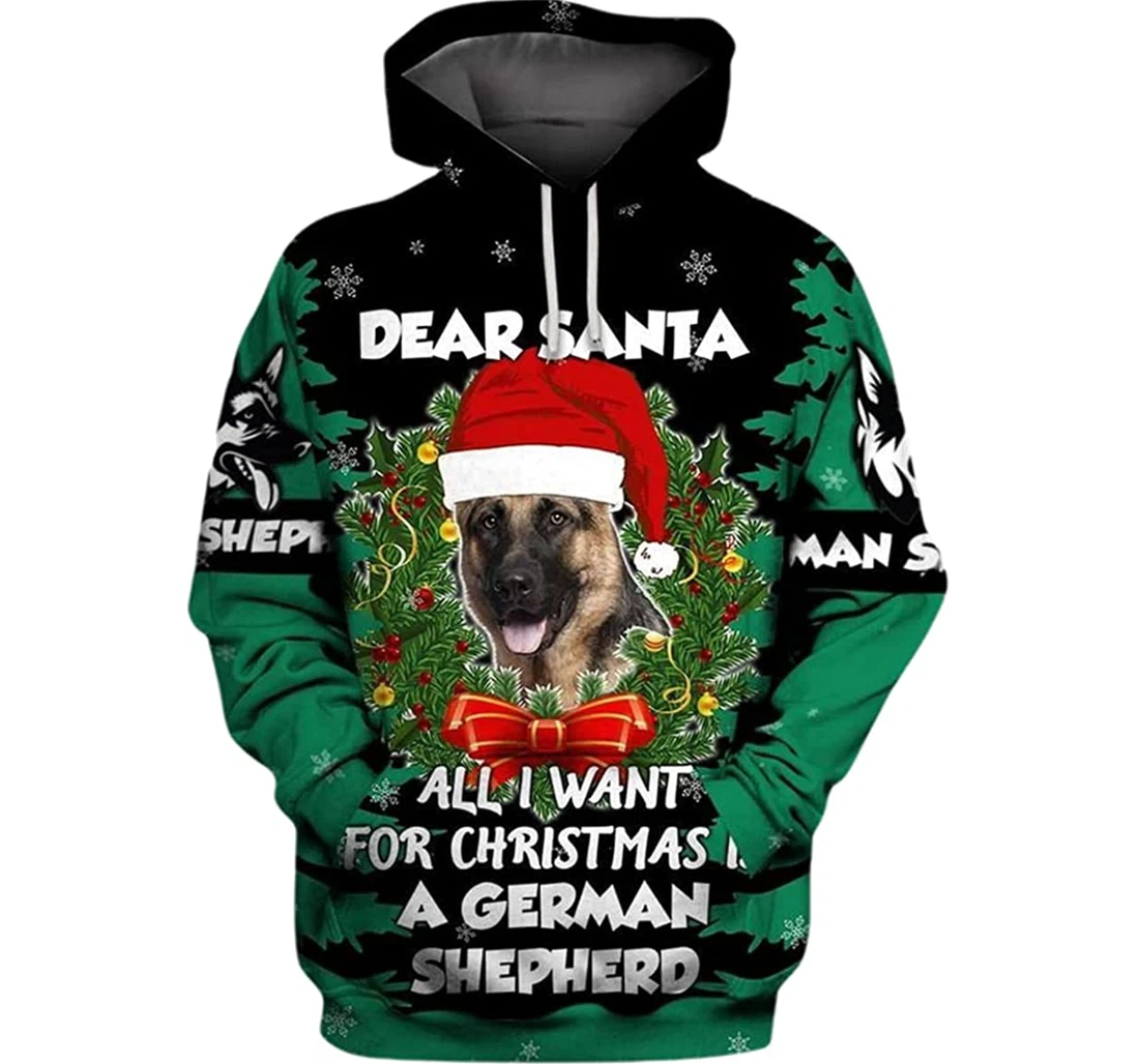 Dear Santa All I Want Christmas Is A German Shepherd - 3D Printed Pullover Hoodie