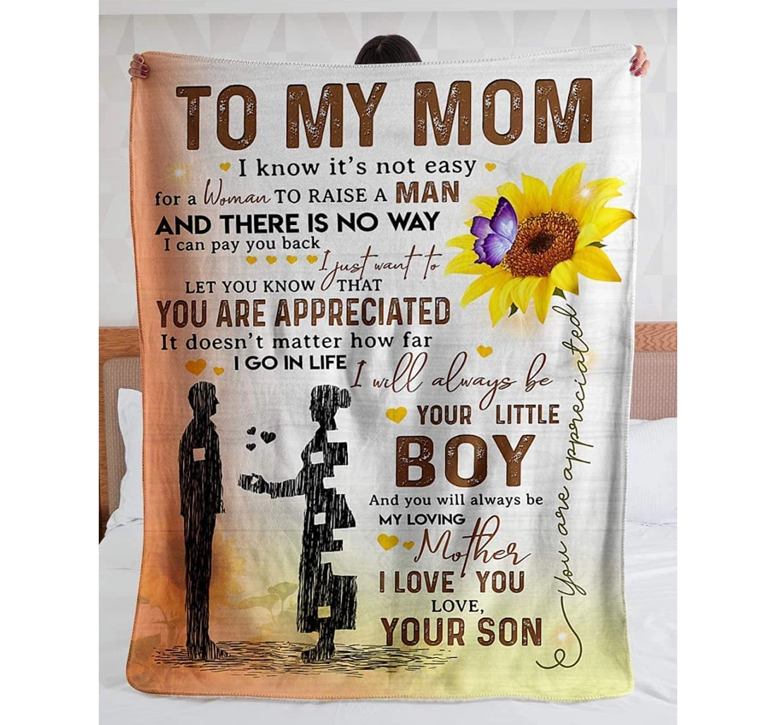 Throw Blanket, Quilt - Personalized To My Mom Sunflower From Son I Will Always Be Your Little Boy Customized Name Family Gifts Mother's Day Sherpa Fleece