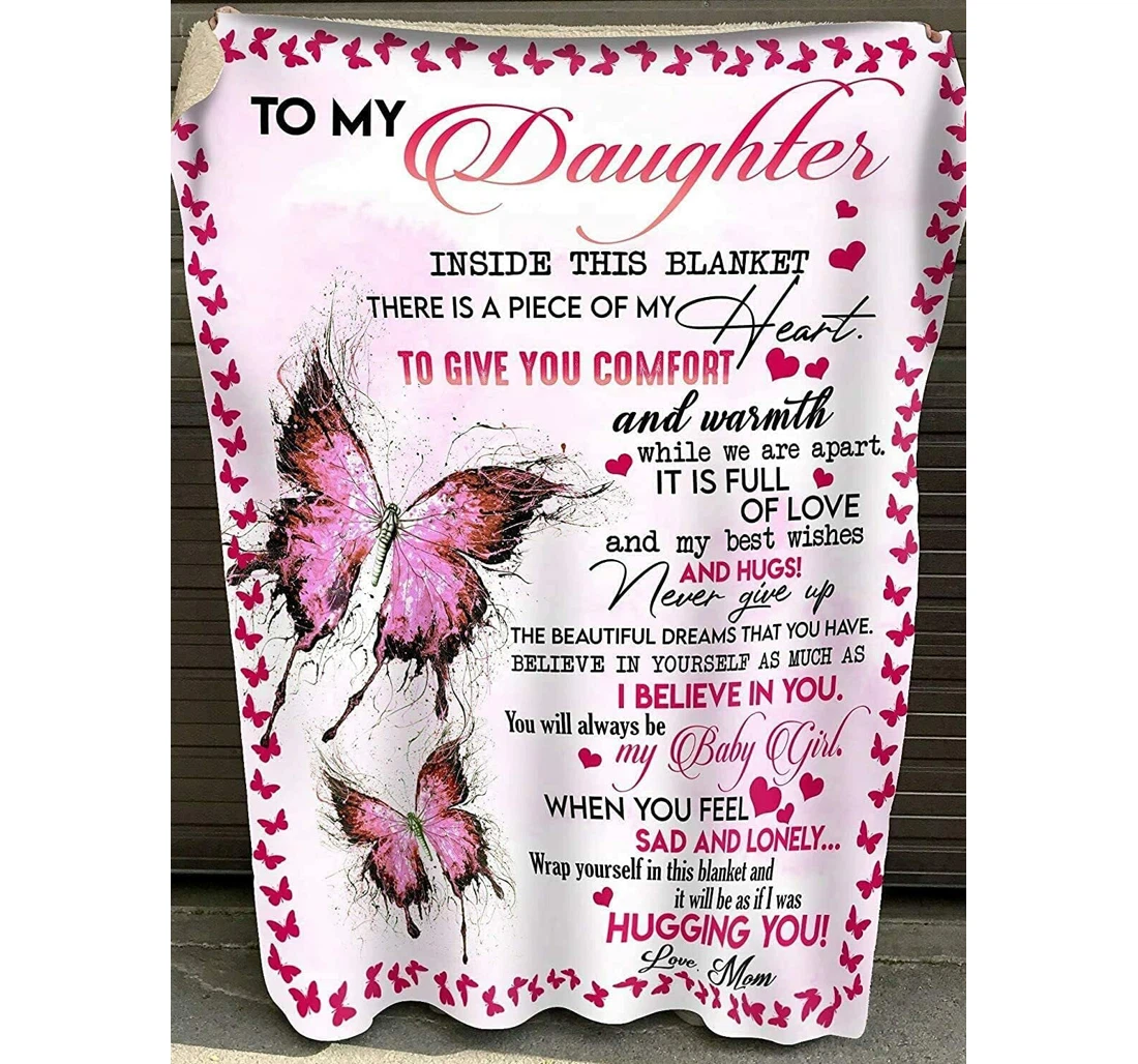 Throw Blanket, Quilt - Personalized Family Love Message To My Daughter From Mom Dad Pink Butterfly White Family Daughter Sherpa Fleece