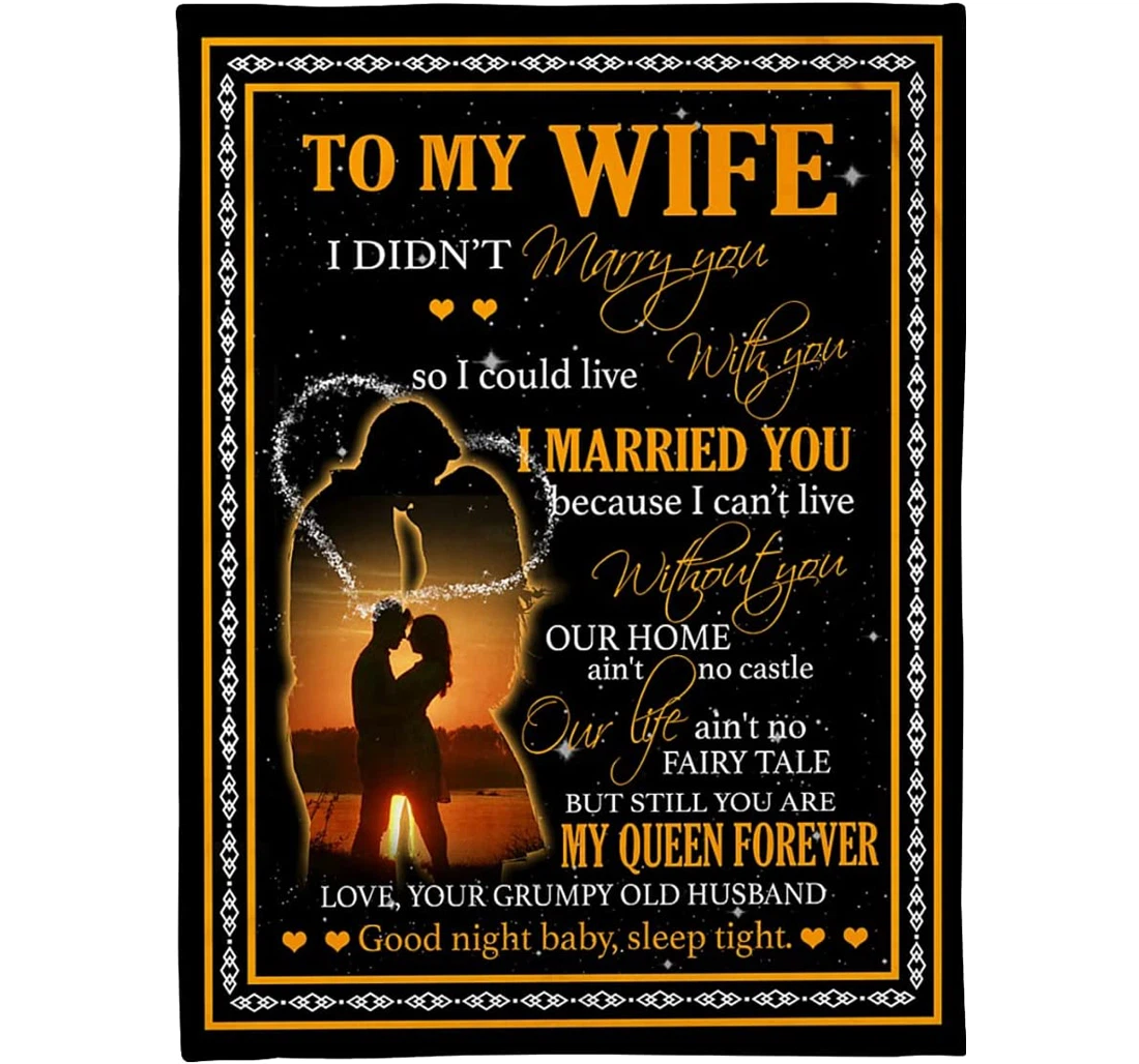 Throw Blanket, Quilt - To My Wife Gift Wife I Didn't Marry You Couple Gift Sherpa Fleece