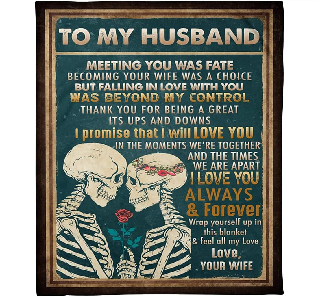 Throw Blanket, Quilt - To My Husband Gift Husband Gift Couple Wedding Couple Gift Skeleton Halloween Day Sherpa Fleece