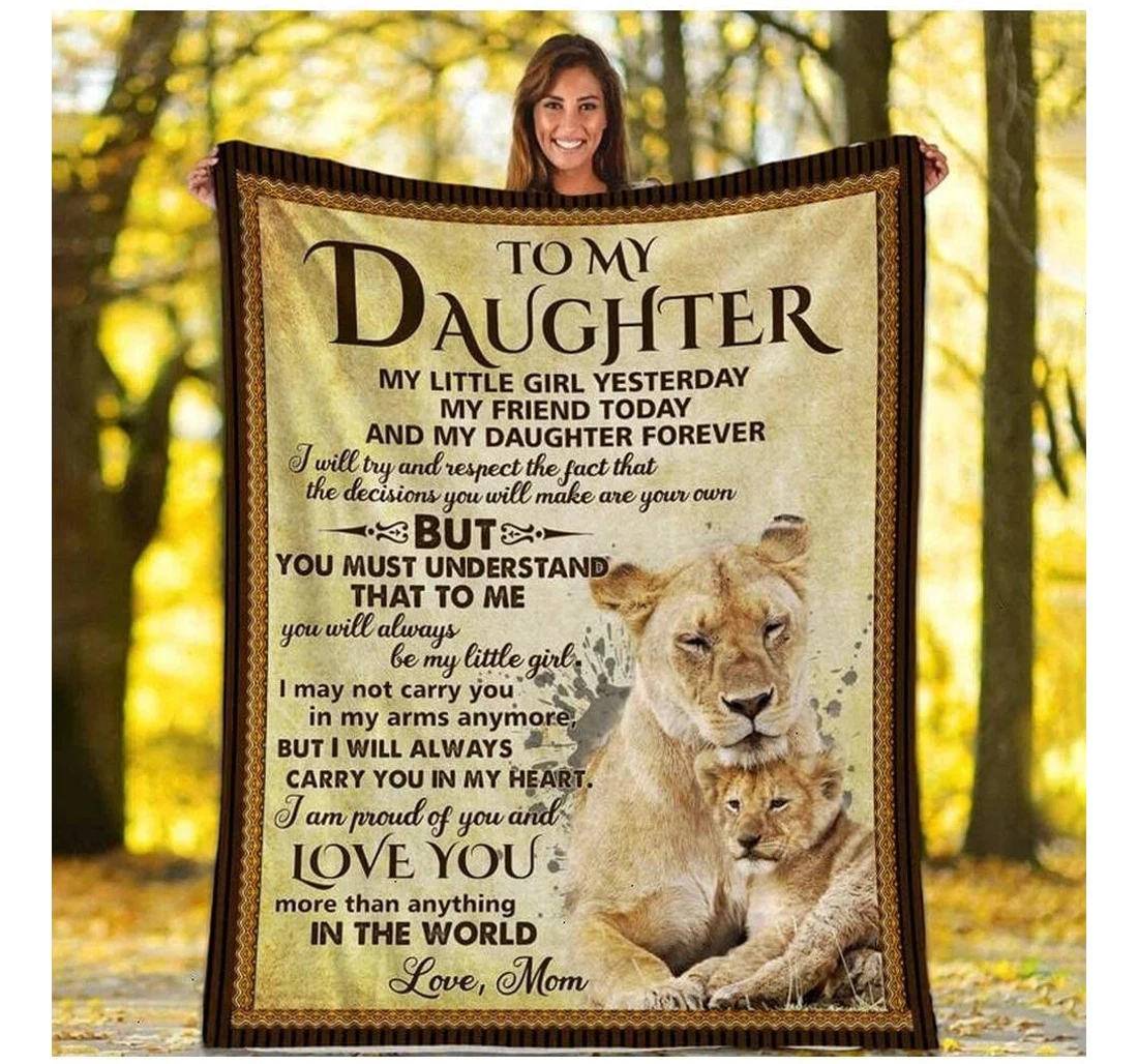 Throw Blanket, Quilt - Personalized To My Daughter From Mom Custom Lion Mother Warmth Family Customized Winter Gifts Daughter Sherpa Fleece