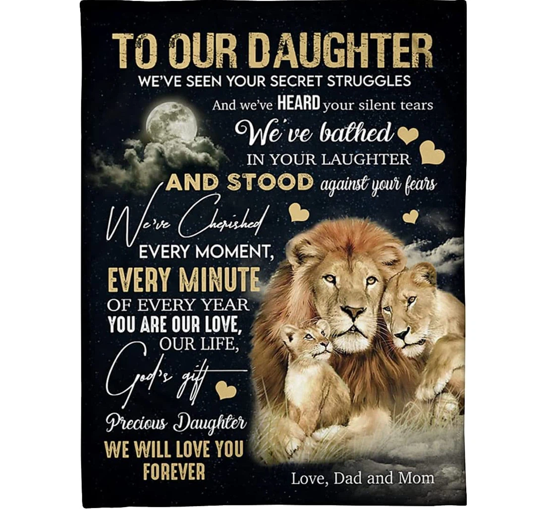 Throw Blanket, Quilt - Personalized To Our Daughter Crown Lion From Mom And Dad Custom Name Gifts Daughter Sherpa Fleece