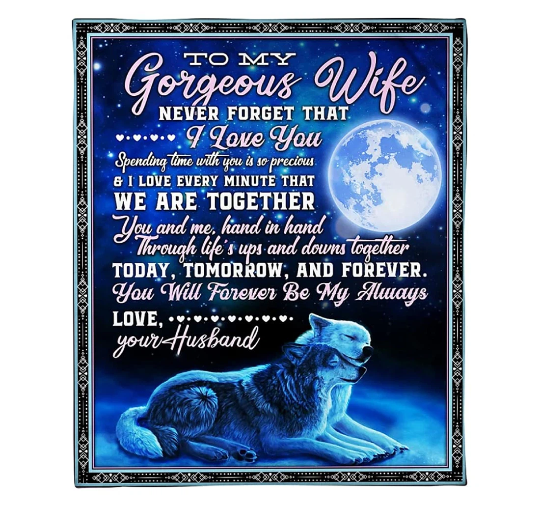 Throw Blanket, Quilt - Personalized To My Gorgeous Wife Wolf From Husband Family Print Wolf Couple In The Moon Customized Gifts Wife Sherpa Fleece