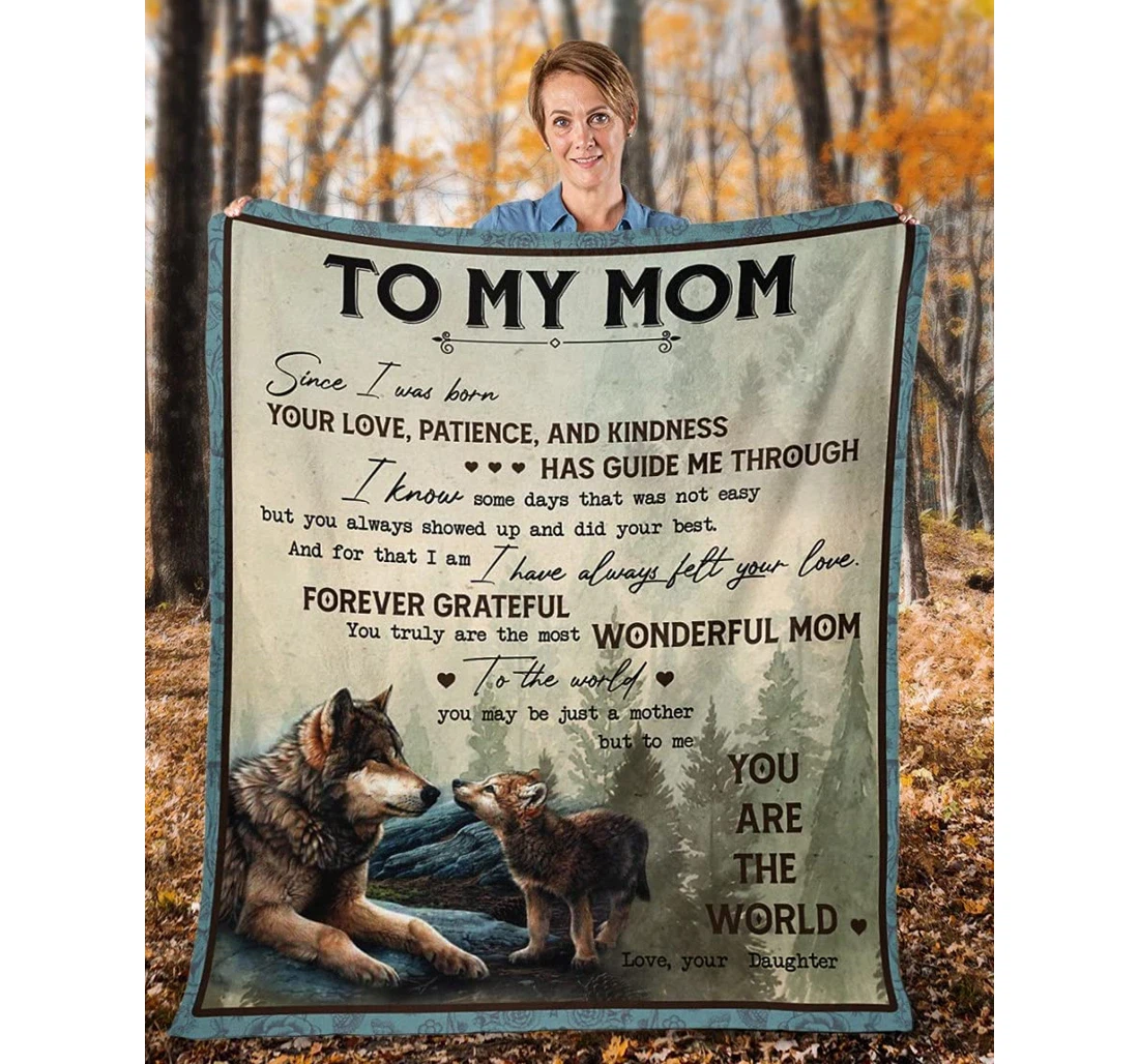 Throw Blanket, Quilt - Personalized To My Mom Wolf From Daughter Customized Print Mother And Baby Wolf Gifts Mom Sherpa Fleece