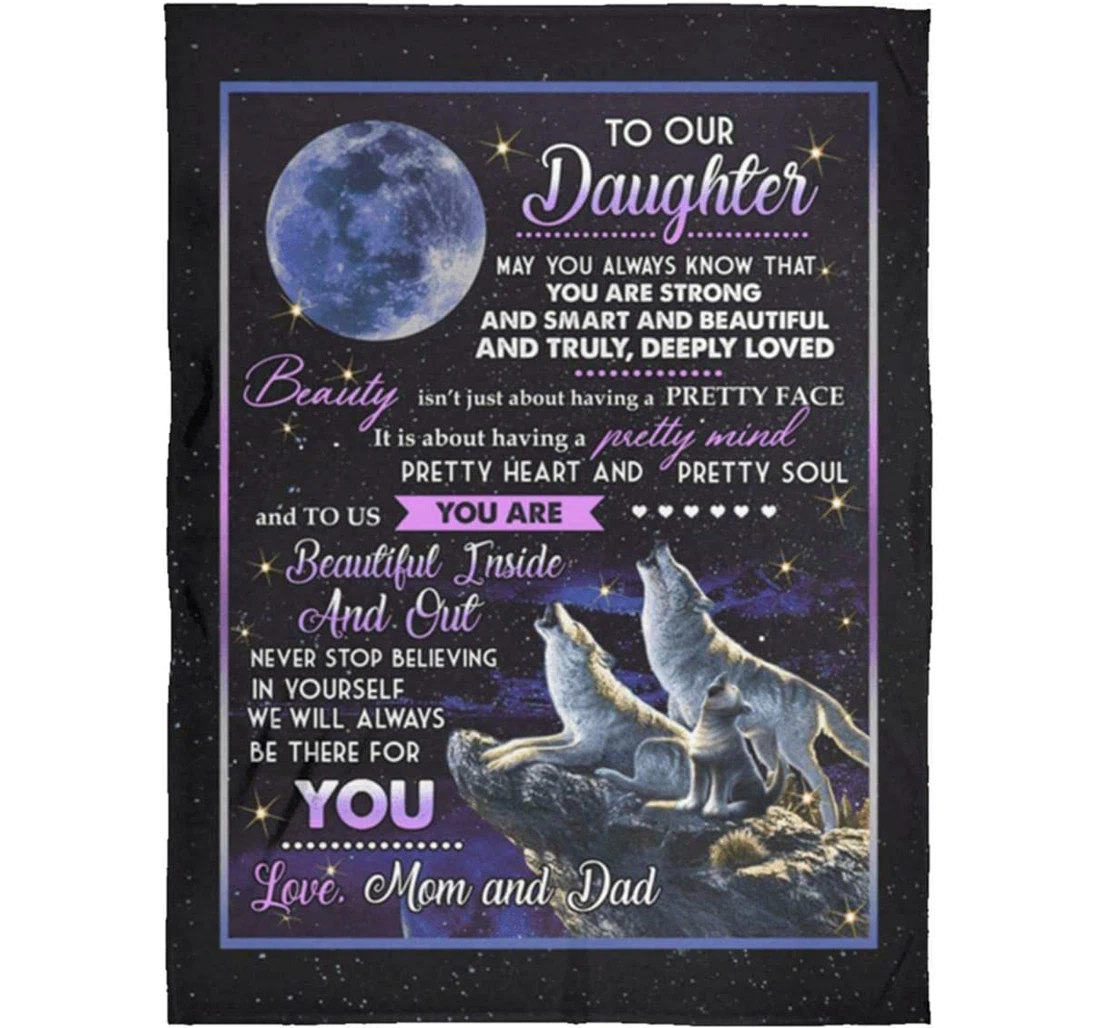 Throw Blanket, Quilt - Personalized To Our Daughter From Mom And Dad Customized Family Daughter Gifts Daughter Xmas Sherpa Fleece