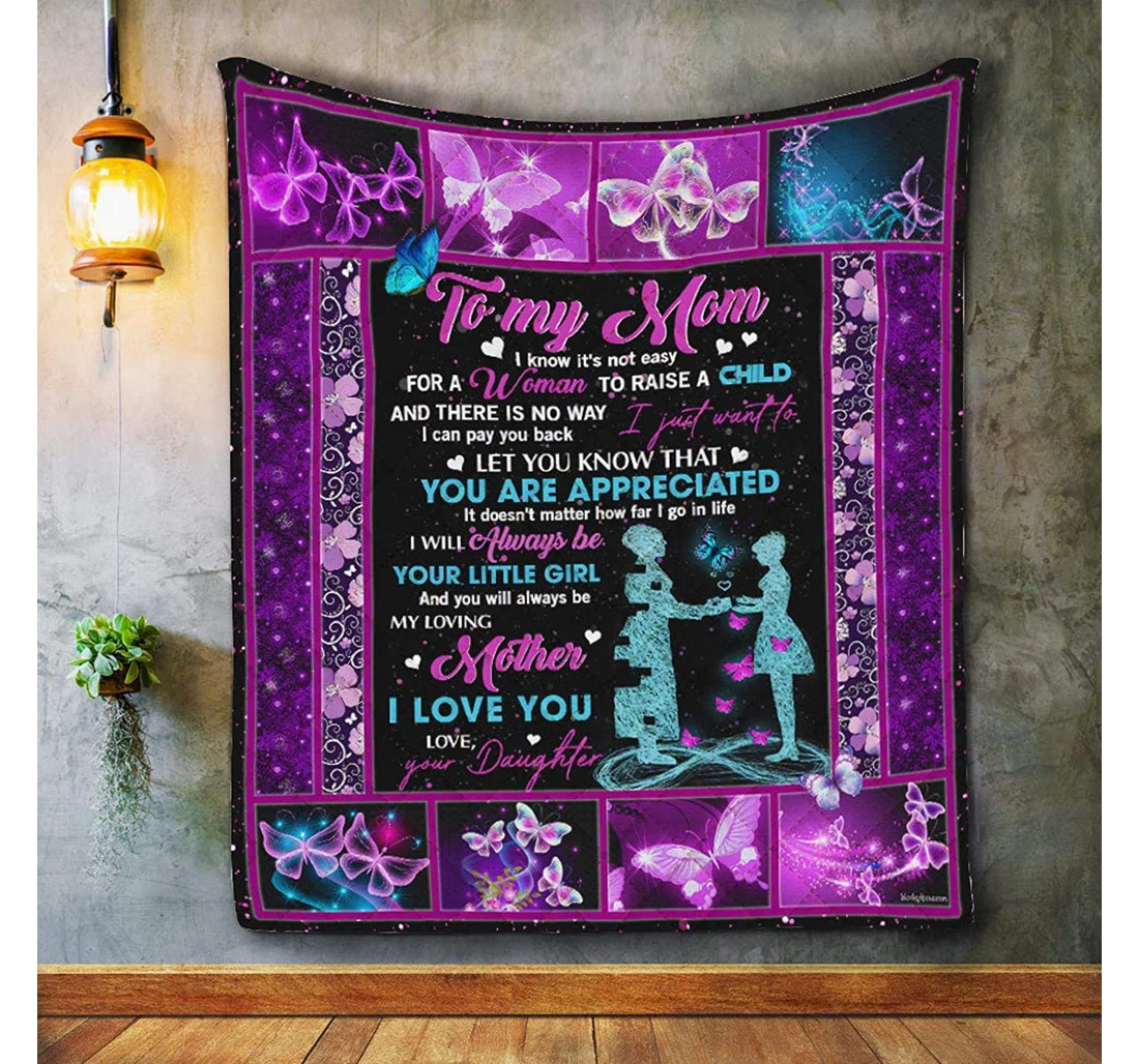 Throw Blanket, Quilt - Personalized To My Mom From Daughter Customized Purple Butterfly Print Family Gifts Mom Mother's Day Xmas Sherpa Fleece