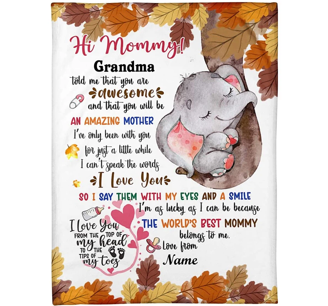 Throw Blanket, Quilt - Personalized Hi Mommy Elephant Family Expecting Mom From Baby And Grandma Customized Light Weight Gifts First Autumn Sherpa Fleece