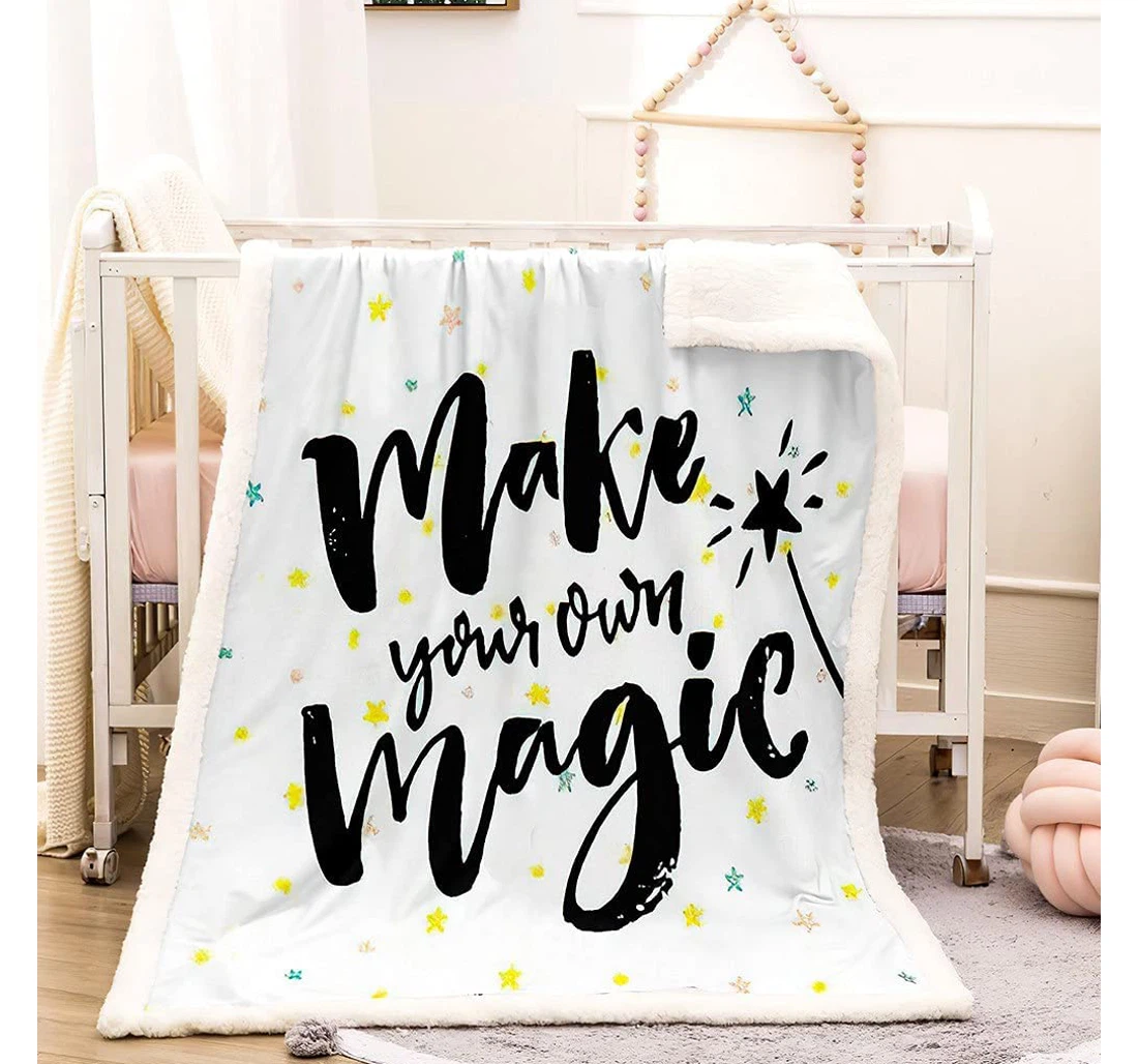 Throw Blanket, Quilt - Hocus Pocus Reversible Make Your Own Magic Inspirational Quote Magic Wand At Stars Patterned Twin Size Sherpa Fleece