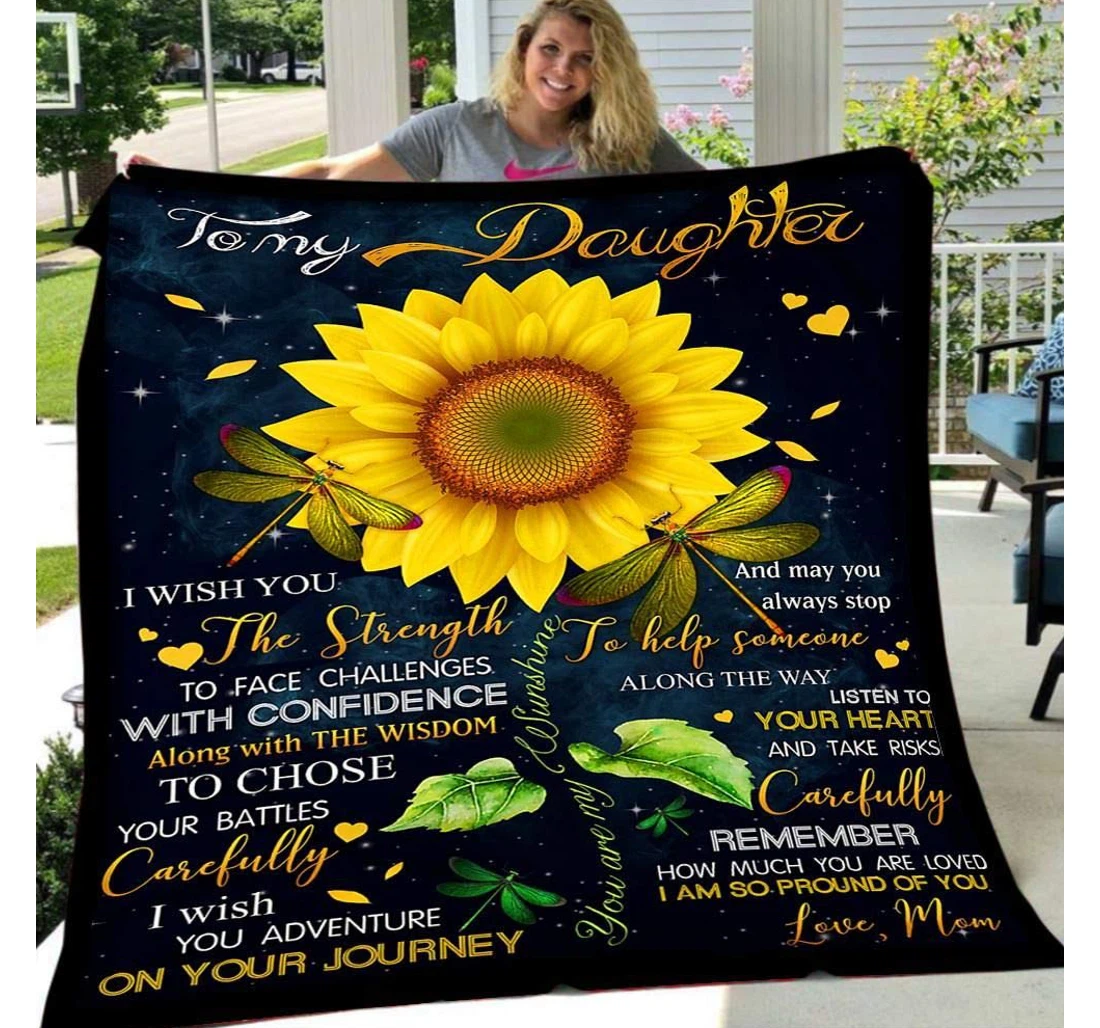 Throw Blanket, Quilt - Personalized Sunflower To My Daughter From Mom Print Sunflower Dragonfly Customized Light Weight Gifts Sherpa Fleece