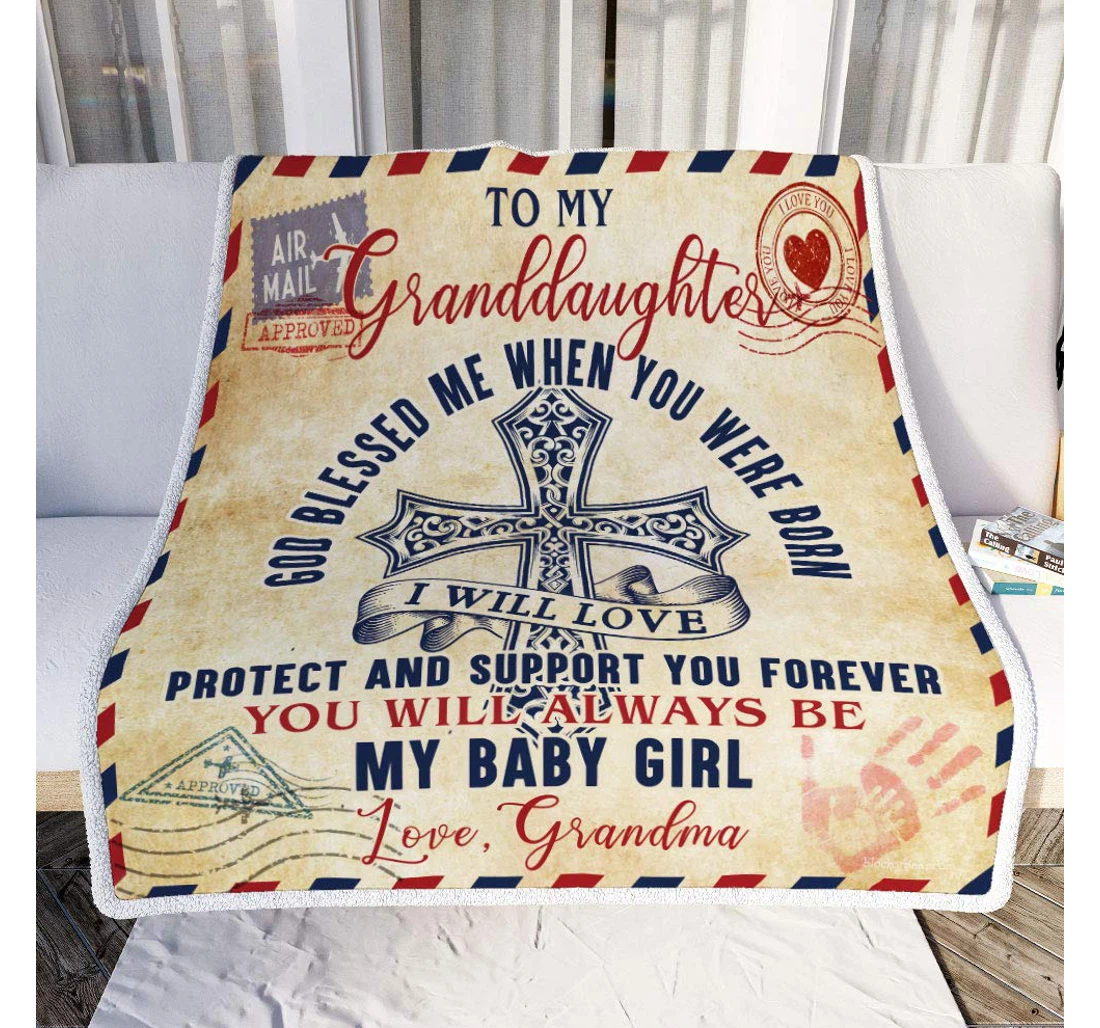 Throw Blanket, Quilt - Personalized Gifts To My Granddaughter God Blessed Me When You Were Born Love Grandma Gifts Valentine Sherpa Fleece