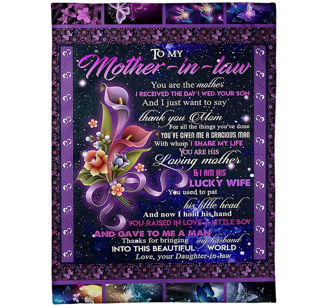 Throw Blanket, Quilt - Personalized Gifts My Mother In Law You Are The Mother I Received The Day I Wed Your Son And I Just Want To Say Thank You Mom Daughter In Law Sherpa Fleece