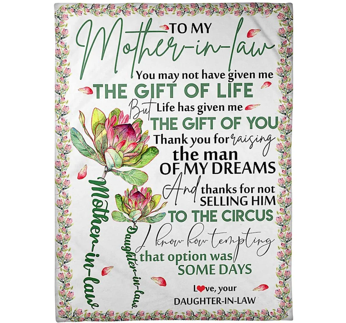 Throw Blanket, Quilt - Personalized Gifts My Mother In Law You May Not Have Given Me The Gifts Of Life But Life Has Given Me The Gifts Of You Daughter In Law Sherpa Fleece