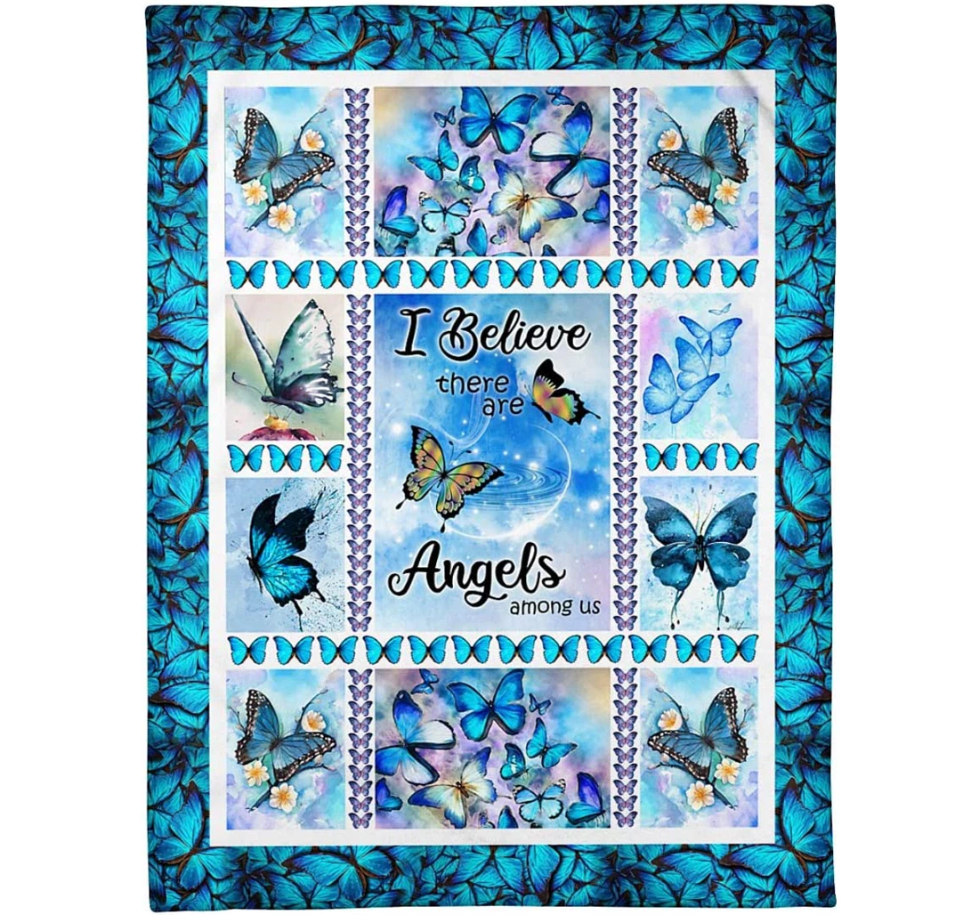 Butterfly I Believe There Are Angels Among Us Fleece Blanket 30''-80'' 