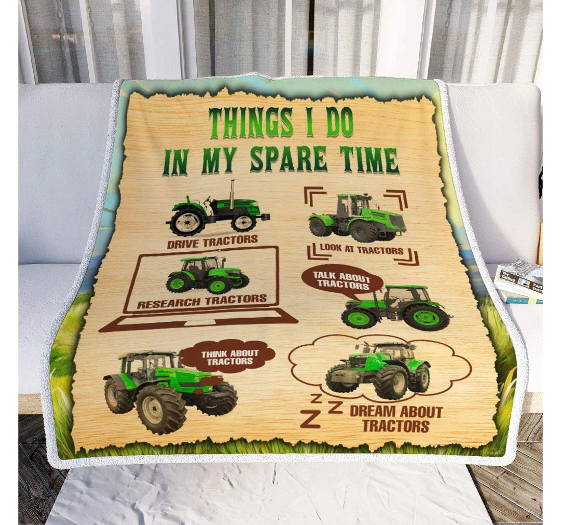 Throw Blanket, Quilt - Personalized Gifts Things I Do In My Spare Time Tractor Farmer Gifts Valentine Sherpa Fleece