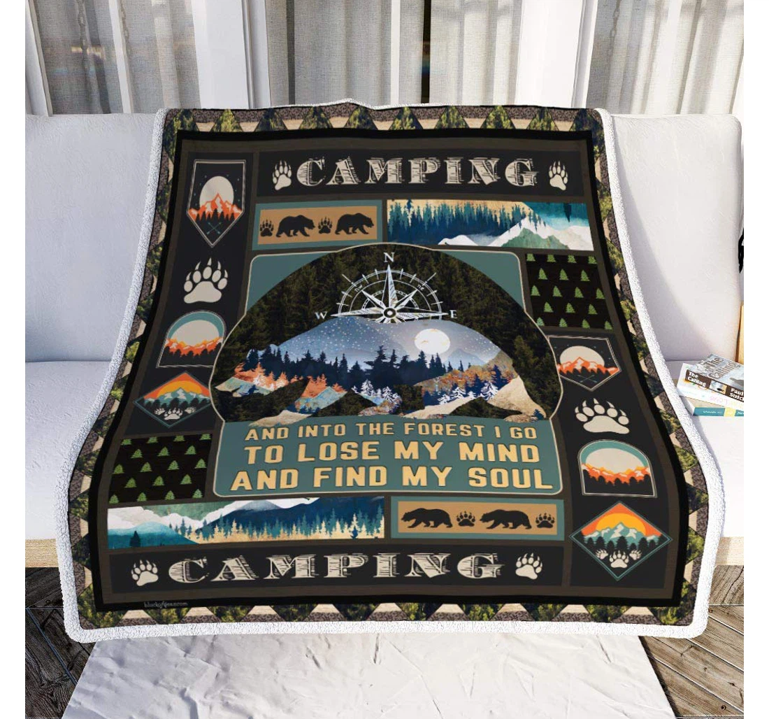 Throw Blanket, Quilt - Personalized Gifts Camping Into The Forest I Go To Lose My Mind And Find My Soul Camping Sherpa Fleece