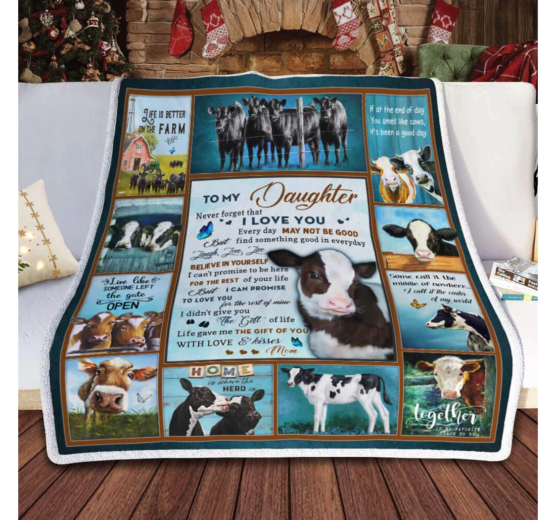 Throw Blanket, Quilt - Personalized Gifts To My Daughter Life Is Better On The Farm Cows Gifts Valentine Sherpa Fleece