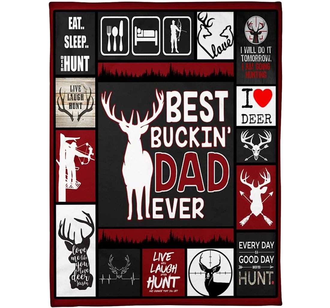 Throw Blanket, Quilt - Personalized Best Buckin Dad Ever I Love Deer Deer Sherpa Fleece