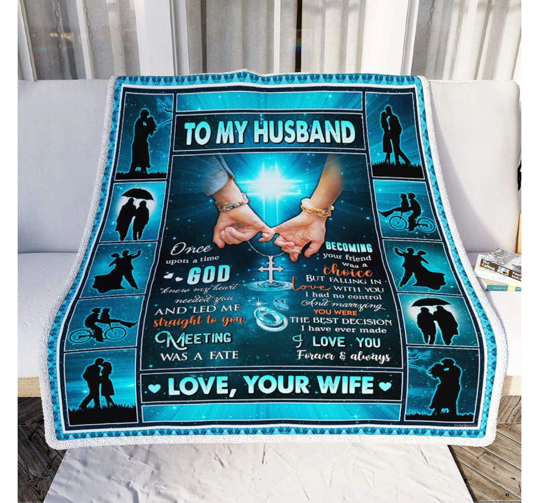 Throw Blanket, Quilt - Personalized Gifts To My Husband God Knew My Heart Needed You Love Your Wife Gifts Valentine Sherpa Fleece