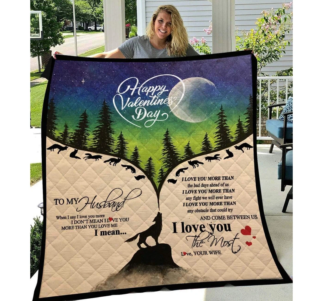 Throw Blanket, Quilt - Personalized Gifts Happy Valentines Day To My Husband I Love You The Most Sherpa Fleece