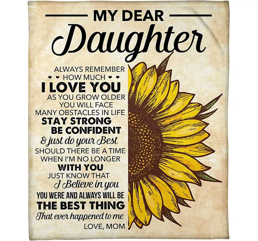 Throw Blanket, Quilt - Personalized Sunflower Daughter From Mom Custom Name Sunflower Half Artist Velvet Room Gifts Baby Girl Sherpa Fleece